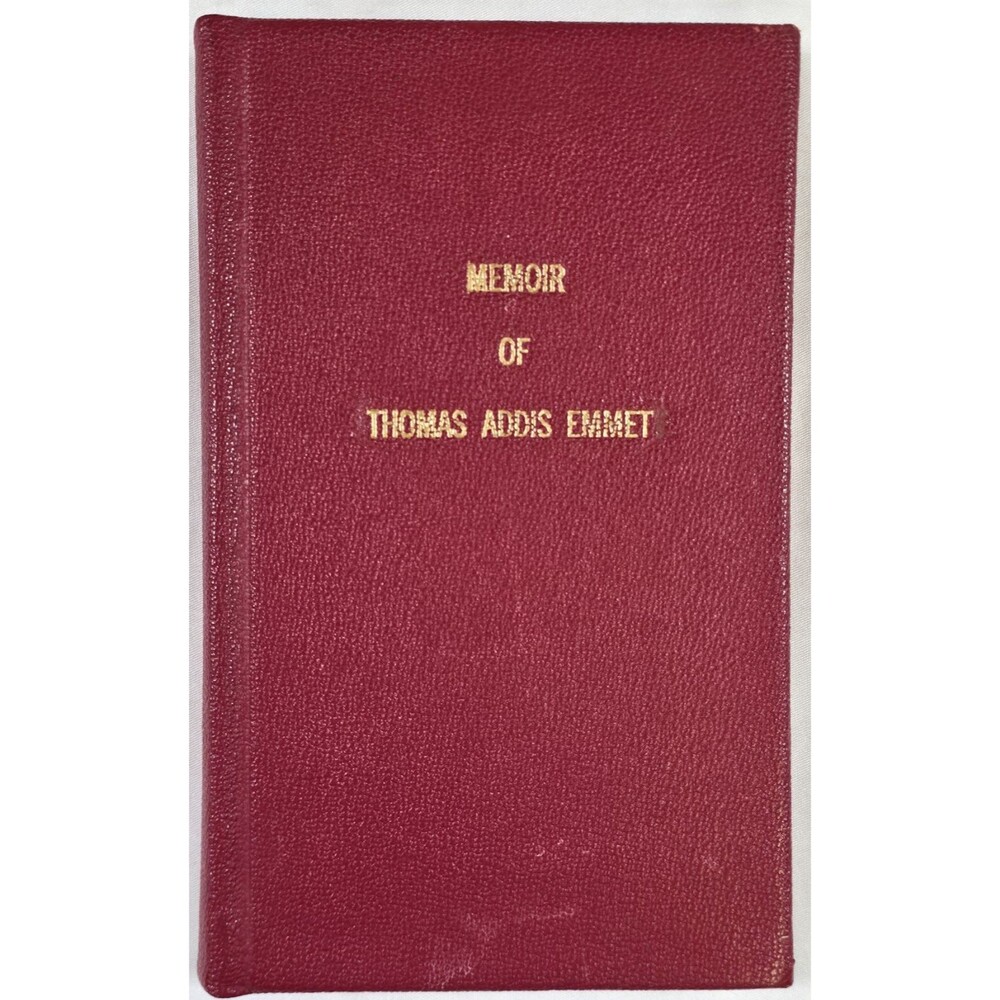 1829 Memoir Of Thomas Addis Emmet Charles Glidden Haines Attorney General NY